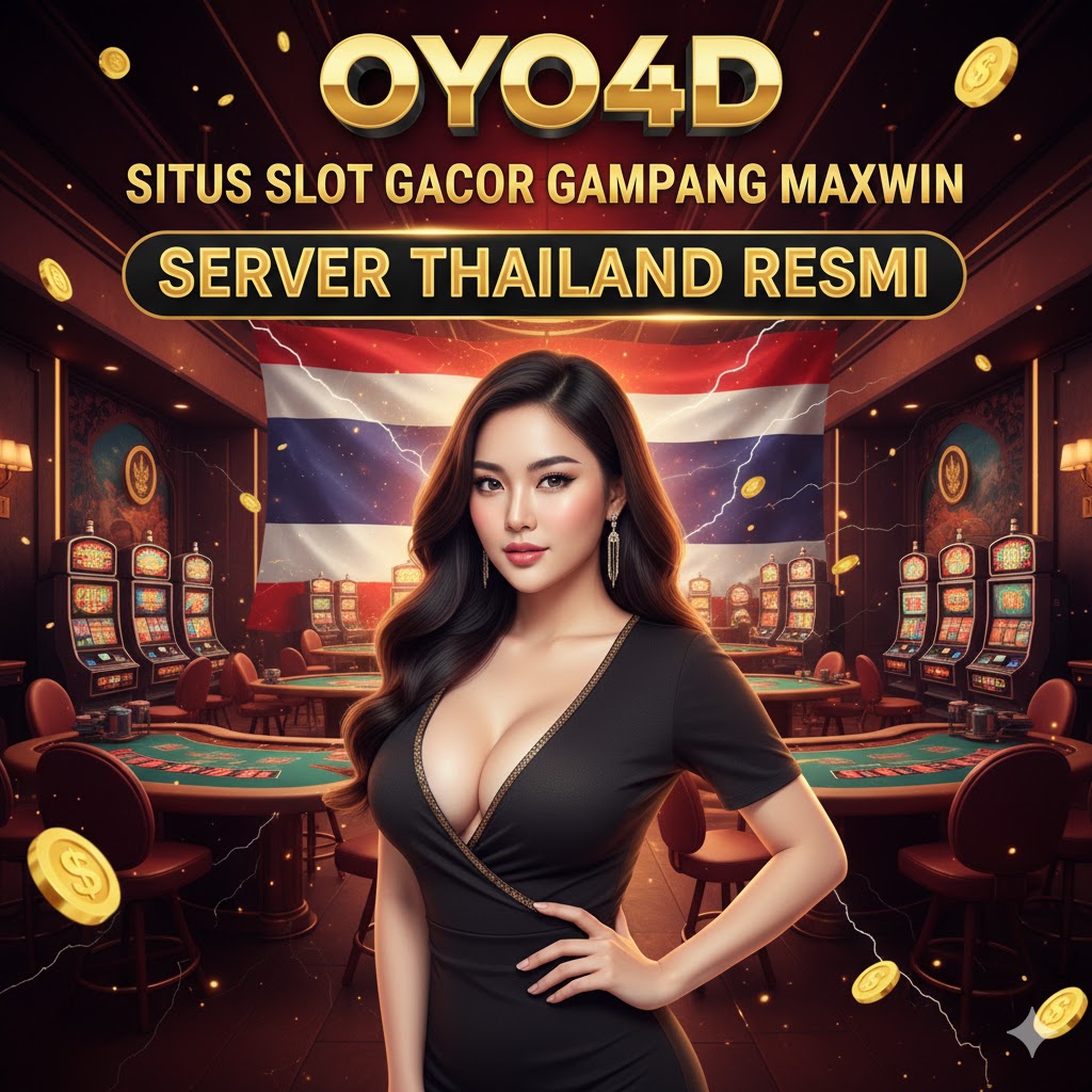 OYO4D ~ Penyedia Link Situs Slot Gacor Resmi Server Thailand Terpercaya